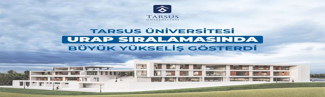 Tarsus Üniversitesi, URAP Sıralamasında Büyük Yükseliş Gösterdi.