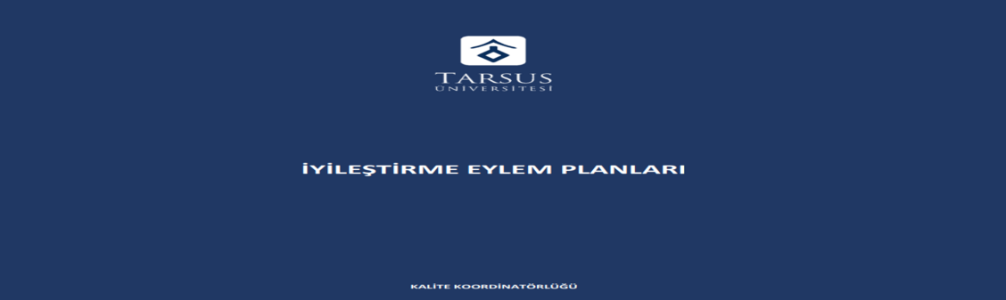 İyileştirme Eylem Planları Yayımlandı.